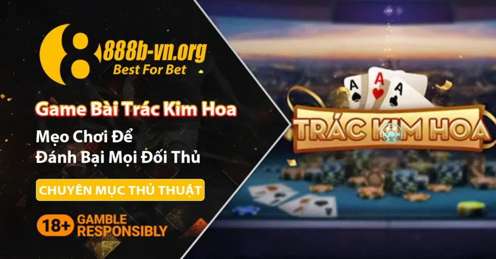 Mẹo chơi bài trác kim hoa